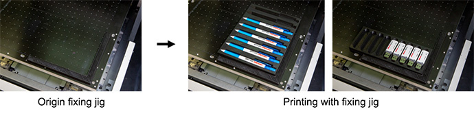 Origin fixing jig→Printing with fixing jig