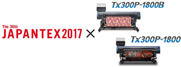 JAPANTEX2017 × Tx300P-1800B, Tx300P-1800