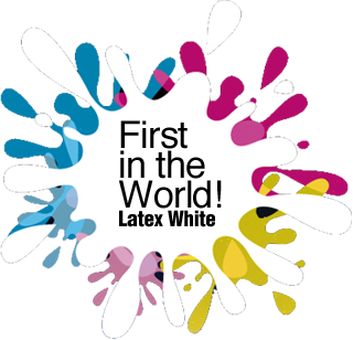 First in the World! Latex White